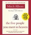 The Five People You Meet in Heaven
