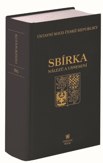 Sbírka nálezů a usnesení ÚS ČR, svazek 86 (vč. CD) Sbírka nálezů a usnesení ÚS ČR, svazek 86 (vč. CD)