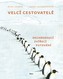 Velcí cestovatelé