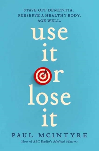 Use It or Lose It