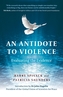 Antidote to Violence, An