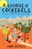 A Chorus Of Cockerels