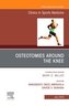 Osteotomies Around the Knee, An Issue of Clinics in Sports Medicine