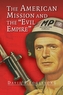 The American Mission and the 'Evil Empire'