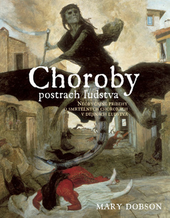 Choroby, postrach žudstva