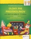 Úlohy pre predškolákov pre deti vo veku 4 - 5 rokov