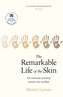 The Remarkable Life of the Skin