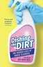 Dishing the Dirt