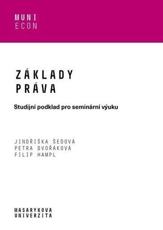 Základy práva - Studijní podklad pro seminární výuku
