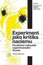 Experiment jako kritika nacismu. Poválečné rakouské experimentální drama