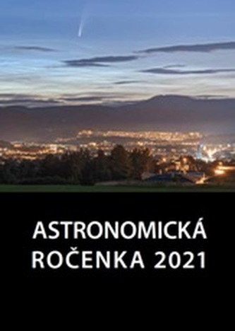 Astronomická ročenka 2021 Astronomická ročenka 2021