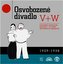 Osvobozené divadlo V+W 1929 + 1938