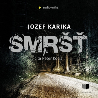 Smršť - audiokniha Smršť - audiokniha