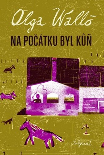 Na počátku byl kůň Na počátku byl kůň