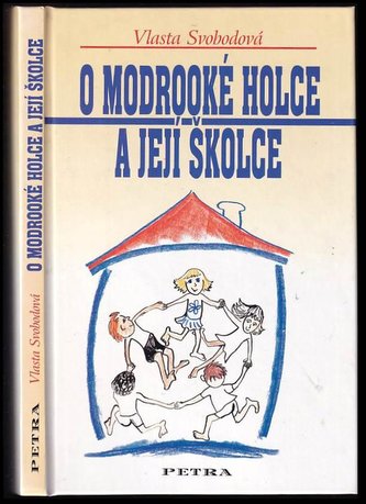 O modrooké holce a její školce