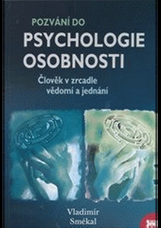 Pozvání do psychologie osobnosti