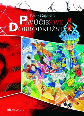 Pavúčikove dobrodružstvá Pavúčikove dobrodružstvá