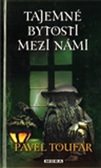 Tajemné bytosti mezi námi