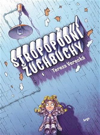 Stropopodní žuchbuchy Stropopodní žuchbuchy