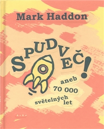 Spudveč! aneb 70 000 světelných let