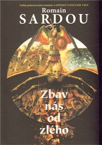 Zbav nás od zlého Zbav nás od zlého