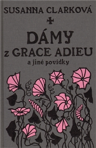 Dámy z Grace Adieu