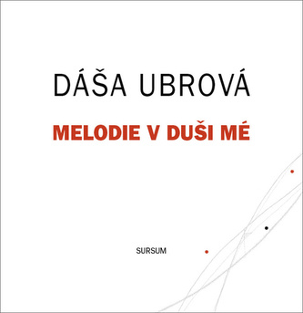 Melodie v duši mé