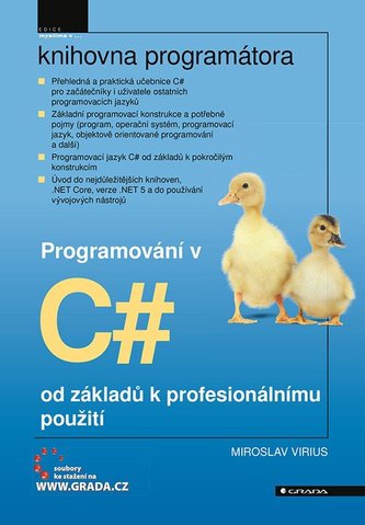 Programování v C# od základů k profesionálnímu použití Programování v C# od základů k profesionálnímu použití