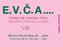 E.V.Č.A.... Starej se o ducha i tělo / TAKE CARE of your SOUL and BODY