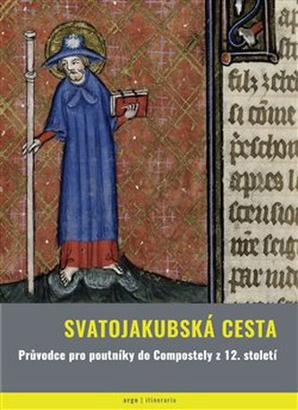 Svatojakubská cesta Svatojakubská cesta