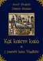 Kat katem kata z pamětí kata Mydláře