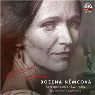 Božena Němcová: Korespondence 1844-1862