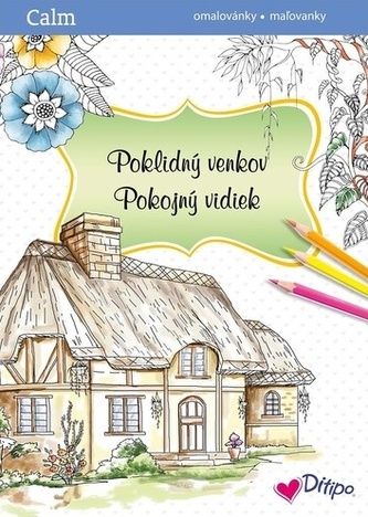 Poklidný venkov/Pokojný vidiek omalovánky/maľovanky