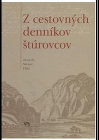 Z cestovných denníkov štúrovcov