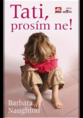 Tati, prosím ne!