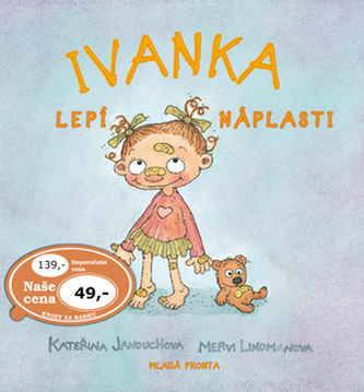 Ivanka lepí náplasti