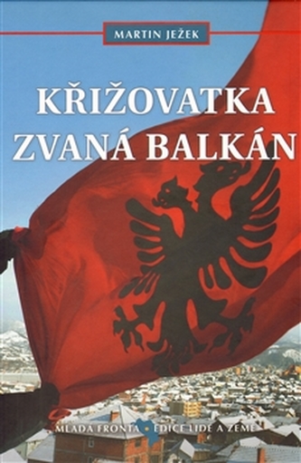 Křižovatka zvaná Balkán
