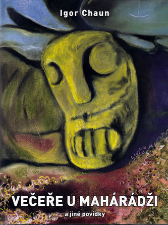 Večeře u mahárádži a jiné povídky