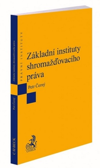 Základní instituty shromažďovacího práva Základní instituty shromažďovacího práva