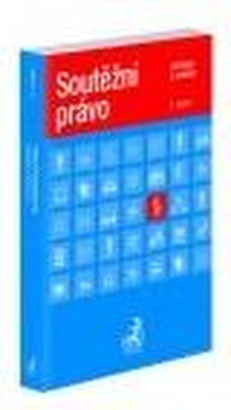 Soutěžní právo (3. vydání)