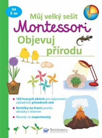 Můj velký sešit Montessori - Objevuj přírodu