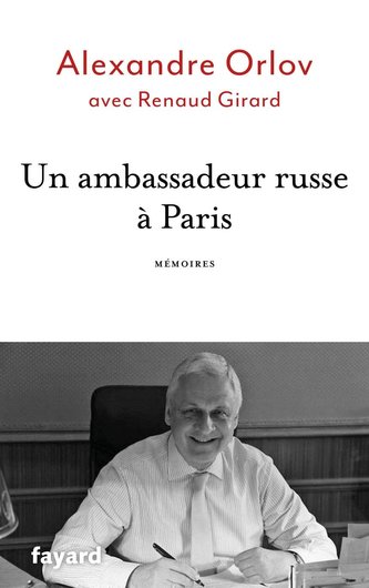Un ambassadeur russe a Paris - Mémoires