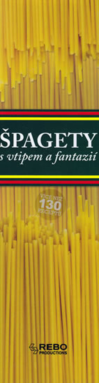 Špagety - s vtipem a fantazií - 2. vydání