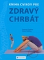 Kniha cvikov pre zdravý chrbát