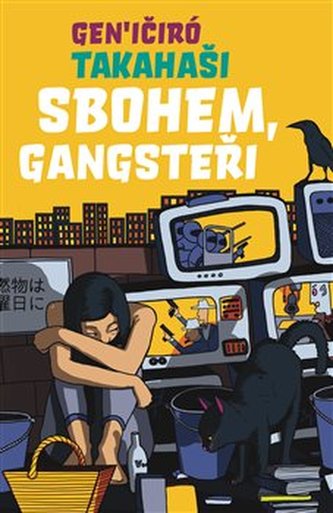 Sbohem, Gangsteři Sbohem, Gangsteři