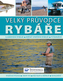 Velký průvodce rybáře