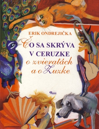 Čo sa skrýva v ceruzke o zvieratkách a o Zuzke
