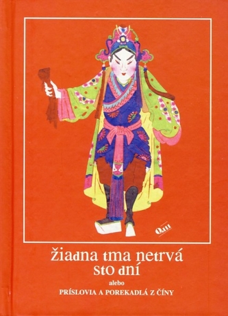 Žiadna tma netrvá sto dní