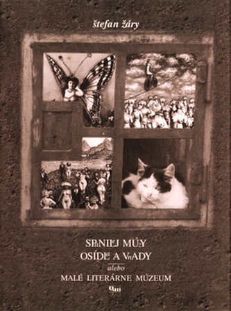 Spanilej múzy osídla a vnady alebo malé literárne múzeum