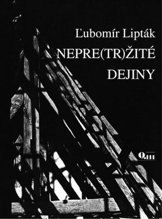 Nepre(tr)žité dejiny